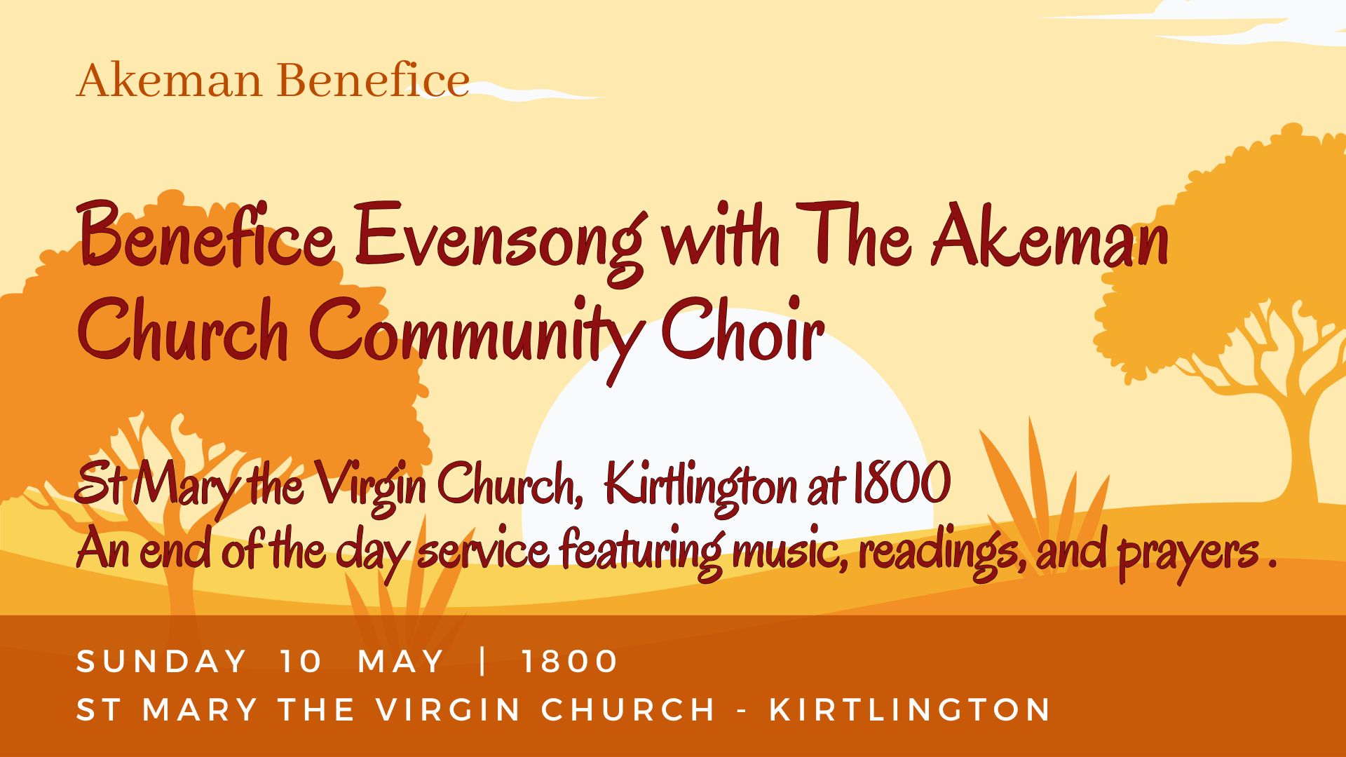 Sunday 10th May 2026 18:00 Benefice Evensong w/ The Akeman Church Community Choir - Kirtlington