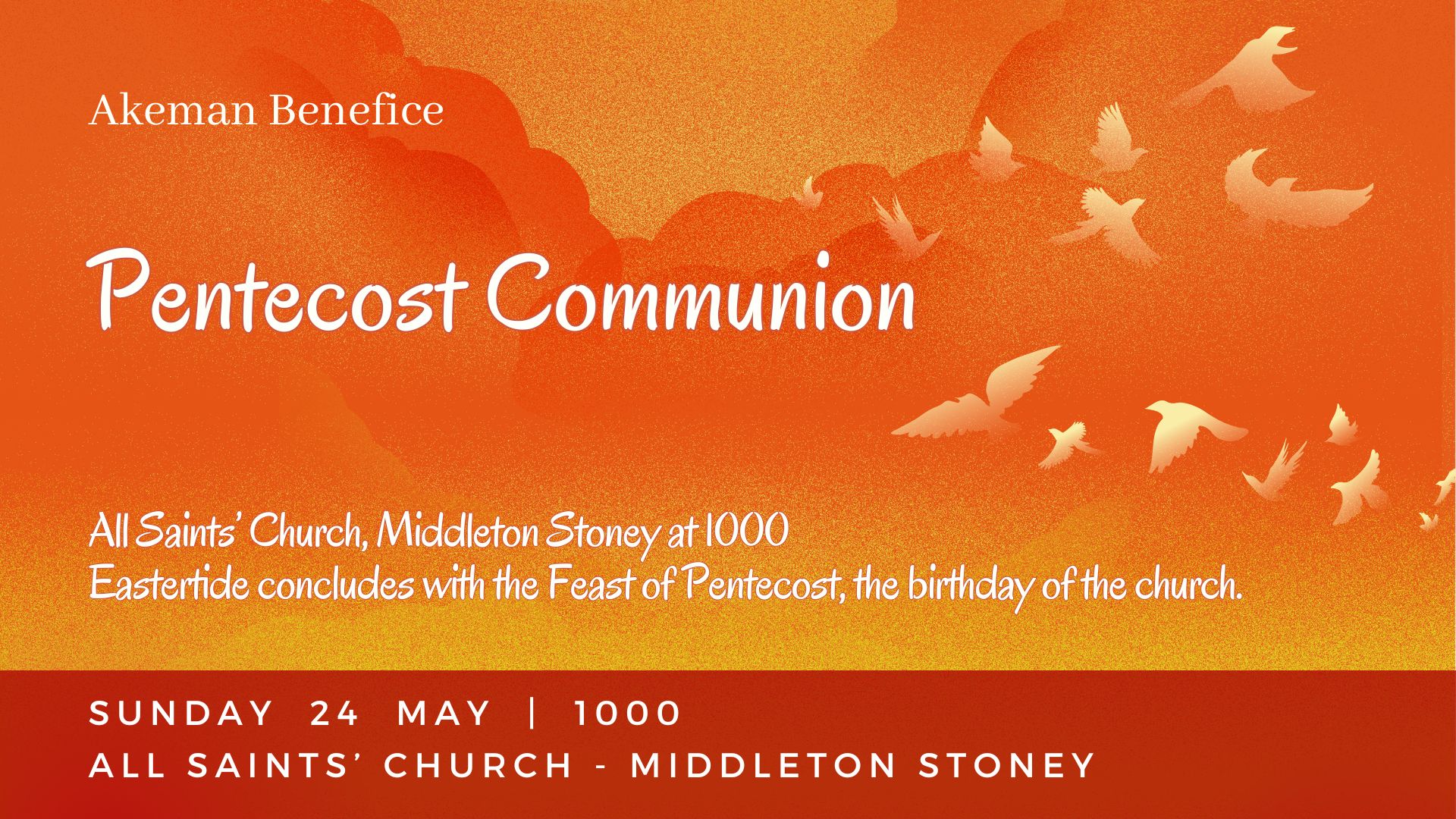 Sunday 24th May 2026 10:00 Pentecost Communion - Middleton Stoney